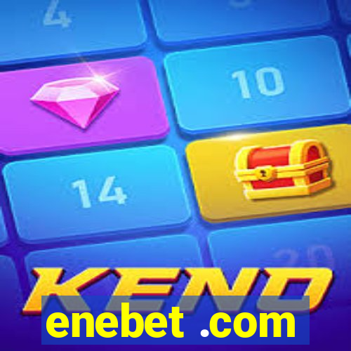 enebet .com